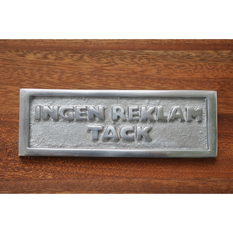 Aluminiumskylt, Ingen reklam tack