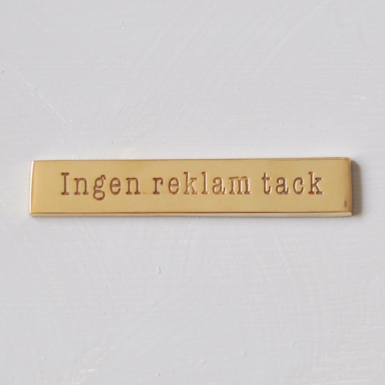 Mässningsskylt, Ingen reklam tack